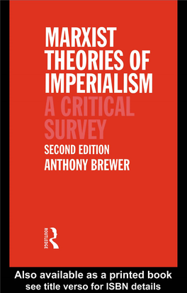 Anthony Brewer, Marxist Theories of Imperialism: a Critical Survey