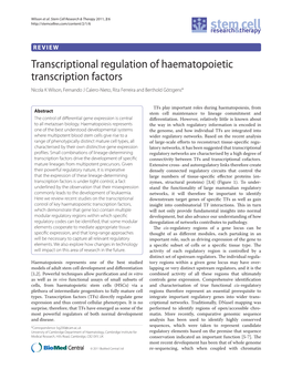 Transcriptional Regulation of Haematopoietic Transcription Factors Nicola K Wilson, Fernando J Calero-Nieto, Rita Ferreira and Berthold Göttgens*