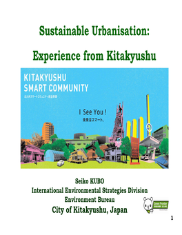 Sustainable Urbanisation: Experience from Kitakyushu