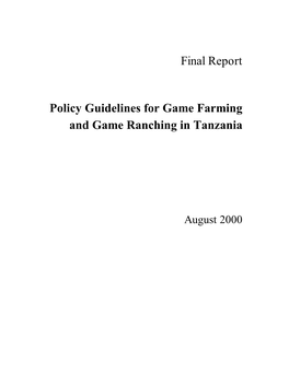 Final Report Policy Guidelines for Game Farming and Game
