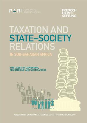 Taxation and State–Society Relations in Sub-Saharan Africa