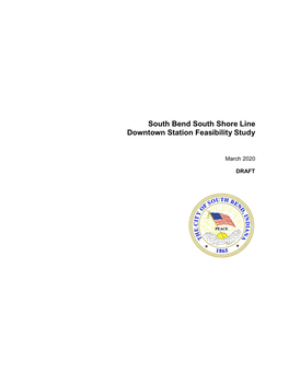 South Bend South Shore Line Downtown Station Feasibility Study