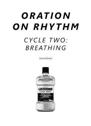 Oration on Rhythm Cycle Two: Breathing