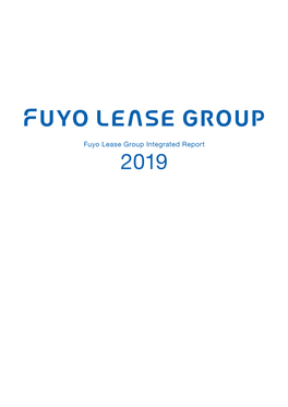Fuyo Lease Group Integrated Report 2019 Report Integrated Group Lease Fuyo