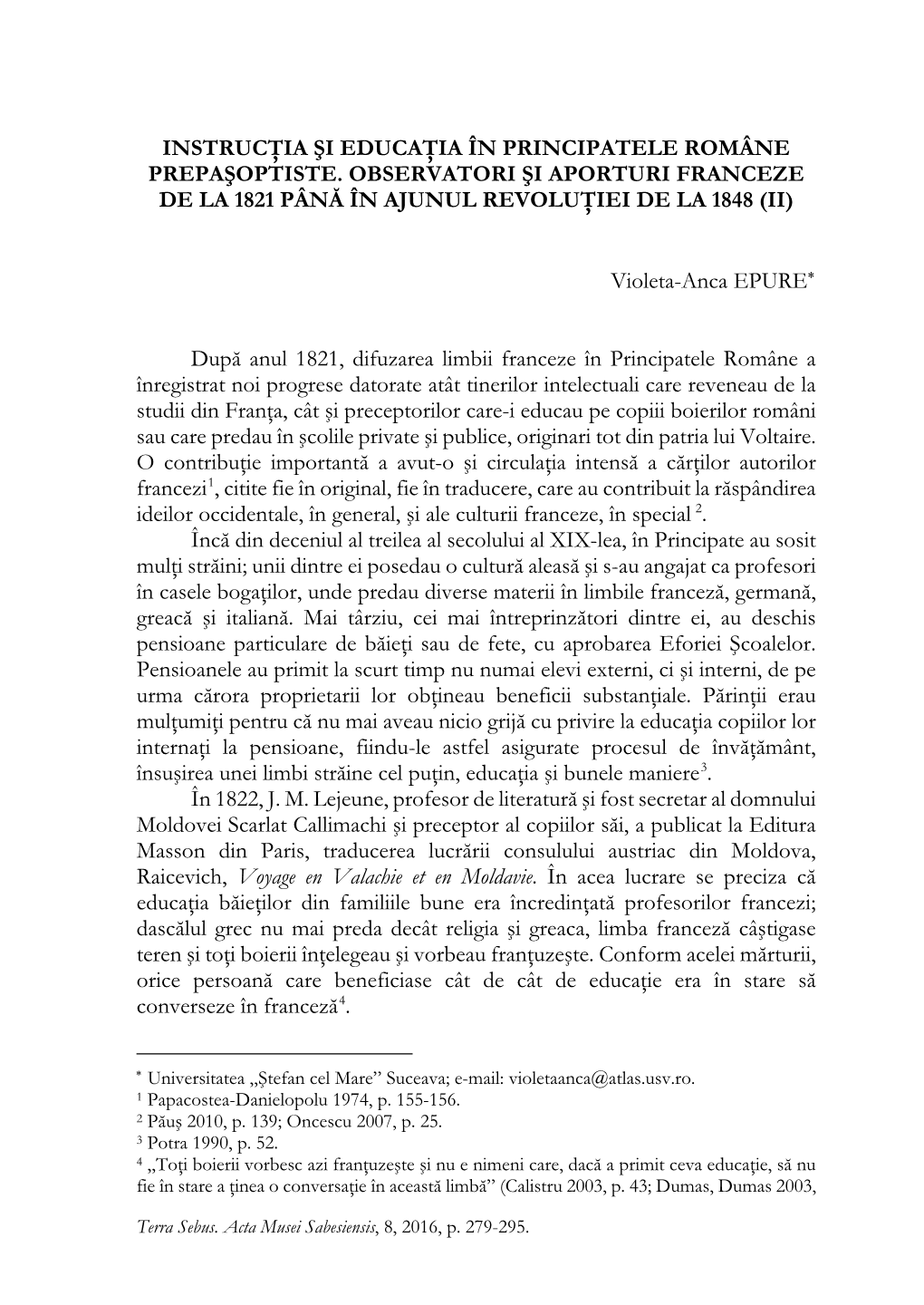 Instrucţia Şi Educaţia În Principatele Române Prepaşoptiste. Observatori Şi Aporturi Franceze De La 1821 Până În Ajunul Revoluţiei De La 1848 (Ii)