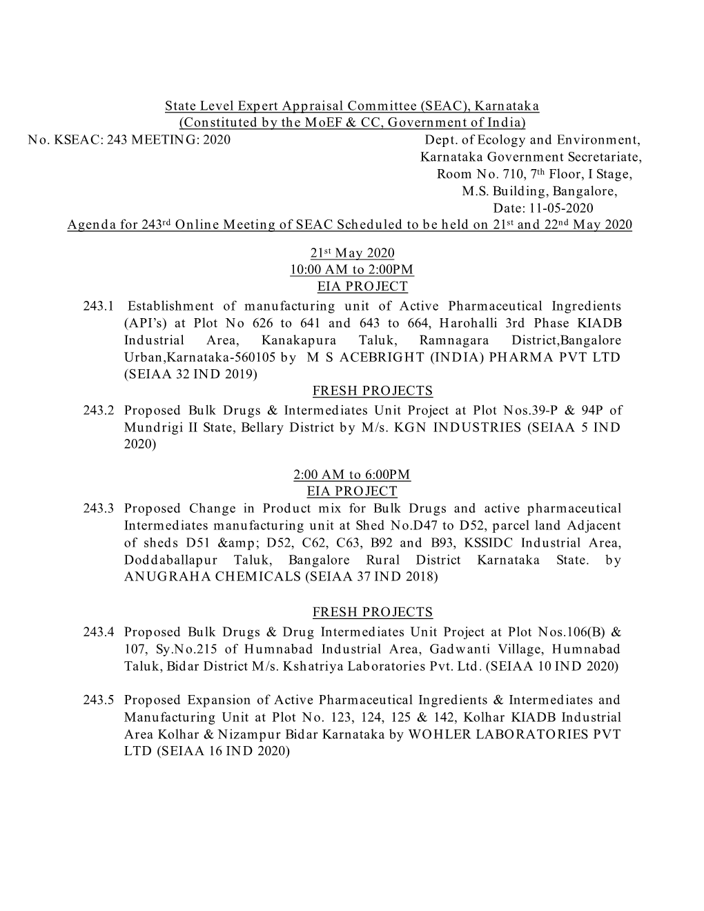 State Level Expert Appraisal Committee (SEAC), Karnataka (Constituted by the Moef & CC, Government of India) No