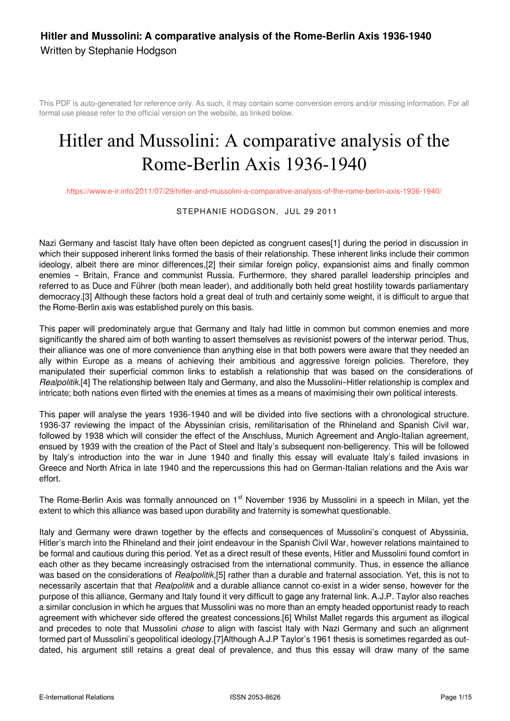 Hitler and Mussolini: a Comparative Analysis of the Rome-Berlin Axis 1936-1940 Written by Stephanie Hodgson