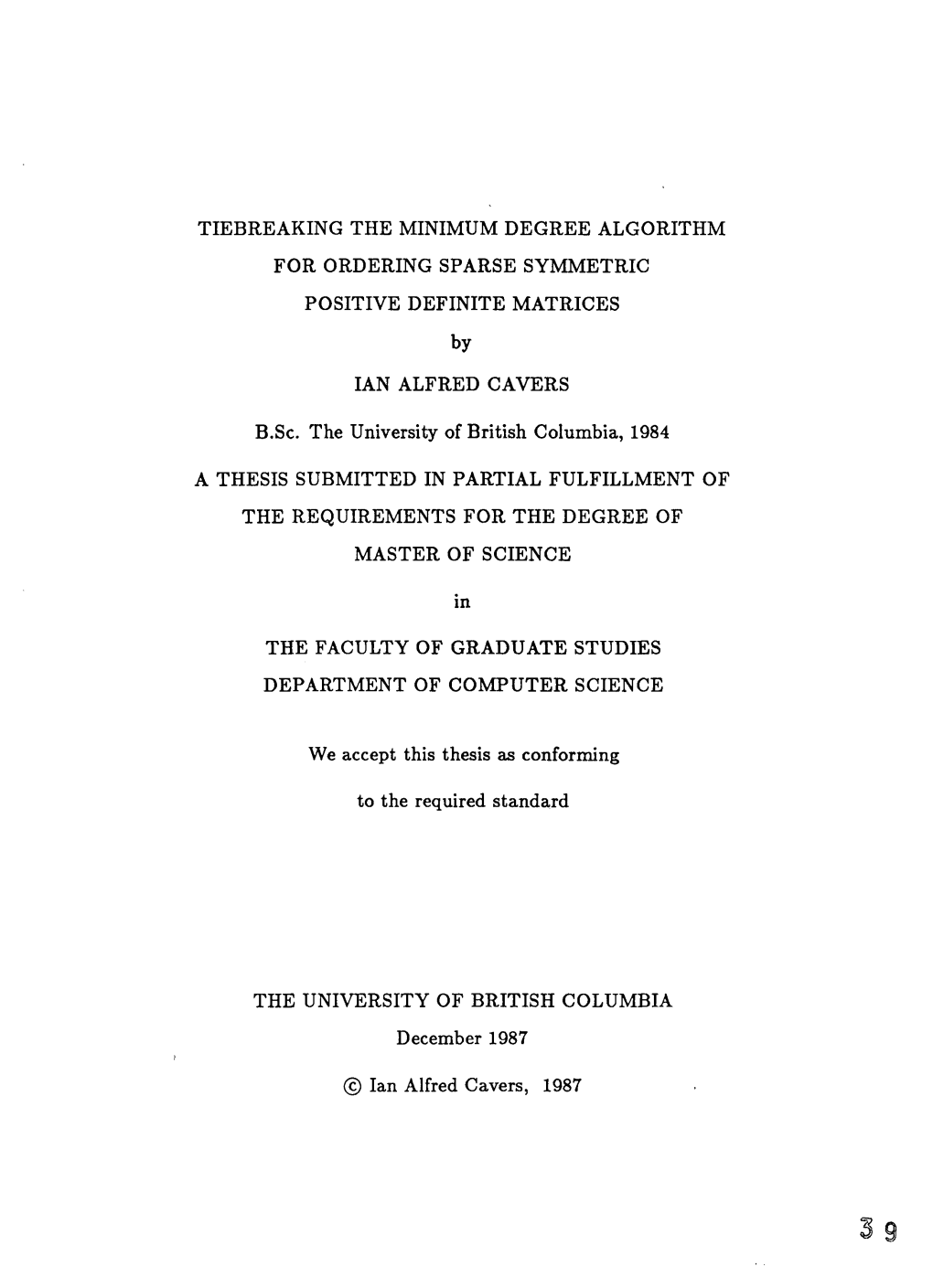 Tiebreaking the Minimum Degree Algorithm For