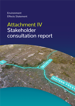 Attachment IV Stakeholder Consultation Report CONSULTATION REPORT IV - STAKEHOLDER Header