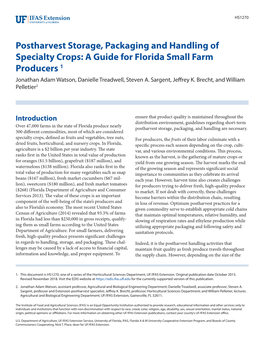 Postharvest Storage, Packaging and Handling of Specialty Crops: a Guide for Florida Small Farm Producers 1 Jonathan Adam Watson, Danielle Treadwell, Steven A