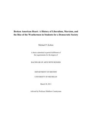 Broken American Heart: a History of Liberalism, Marxism, and the Rise of the Weathermen in Students for a Democratic Society