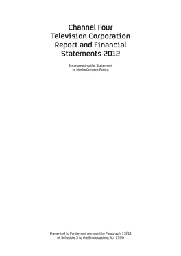 Channel Four Television Corporation Report and Financial Statements 2012