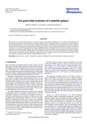 The Post-Infall Evolution of a Satellite Galaxy⋆