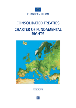 Consolidated Treaties Charter of Fundamental Rights