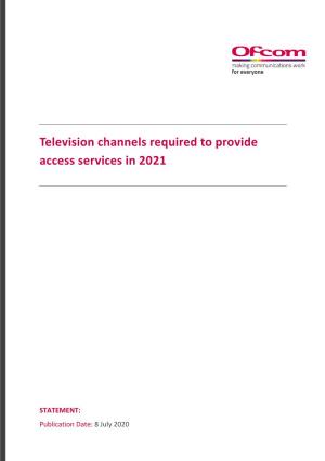 Television Channels Required to Provide Television Access Services in 2019