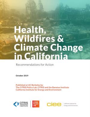 Health, Wildfires & Climate Change in California