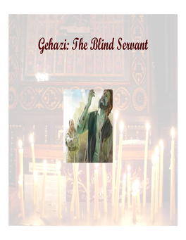 Gehazi: the Blind Servant Outline