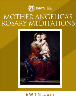 Mother Angelica's Rosary Meditations