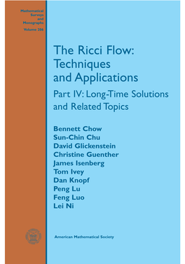 The Ricci Flow: Techniques and Applications Part IV: Long-Time Solutions and Related Topics