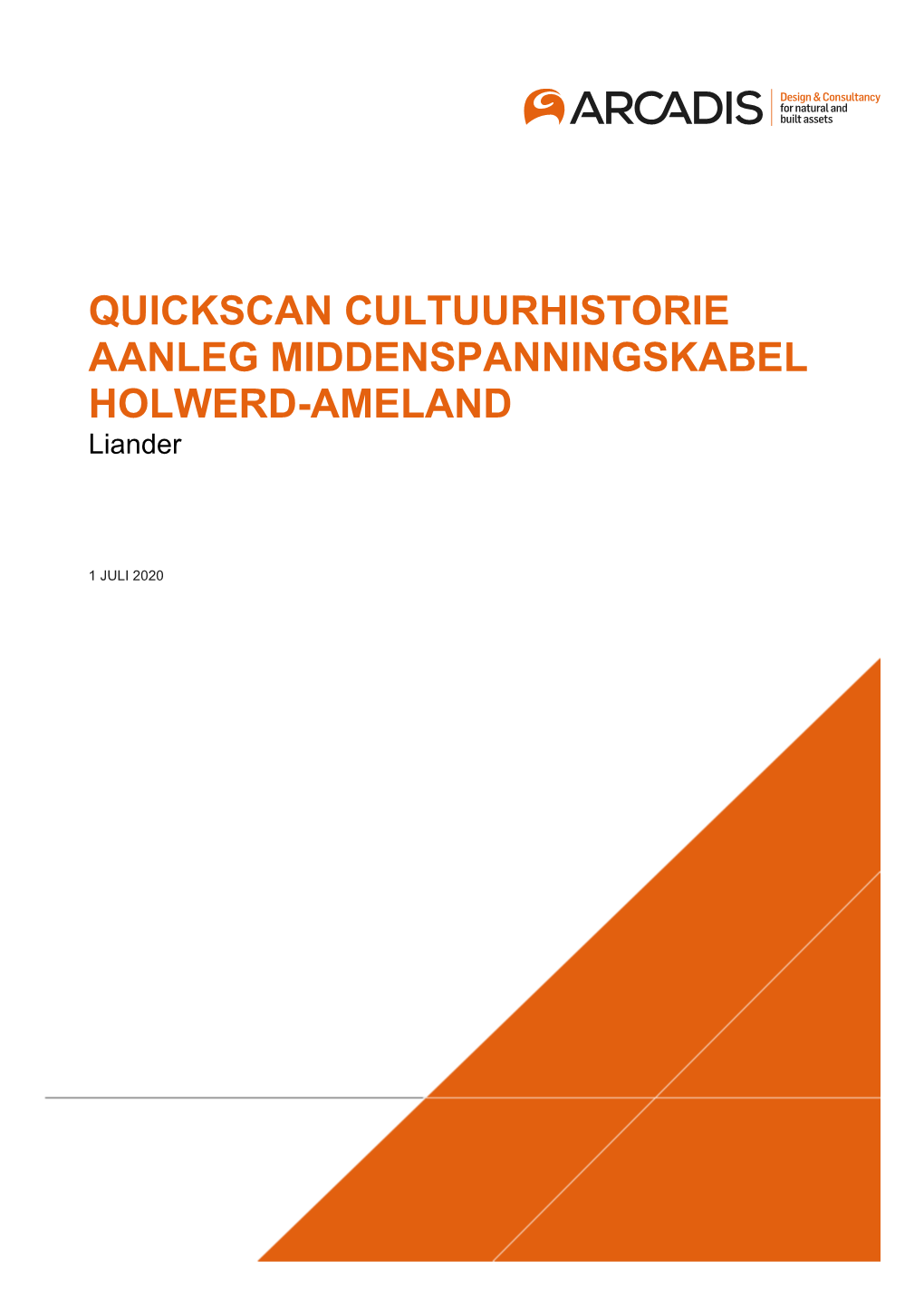 QUICKSCAN CULTUURHISTORIE AANLEG MIDDENSPANNINGSKABEL HOLWERD-AMELAND Liander