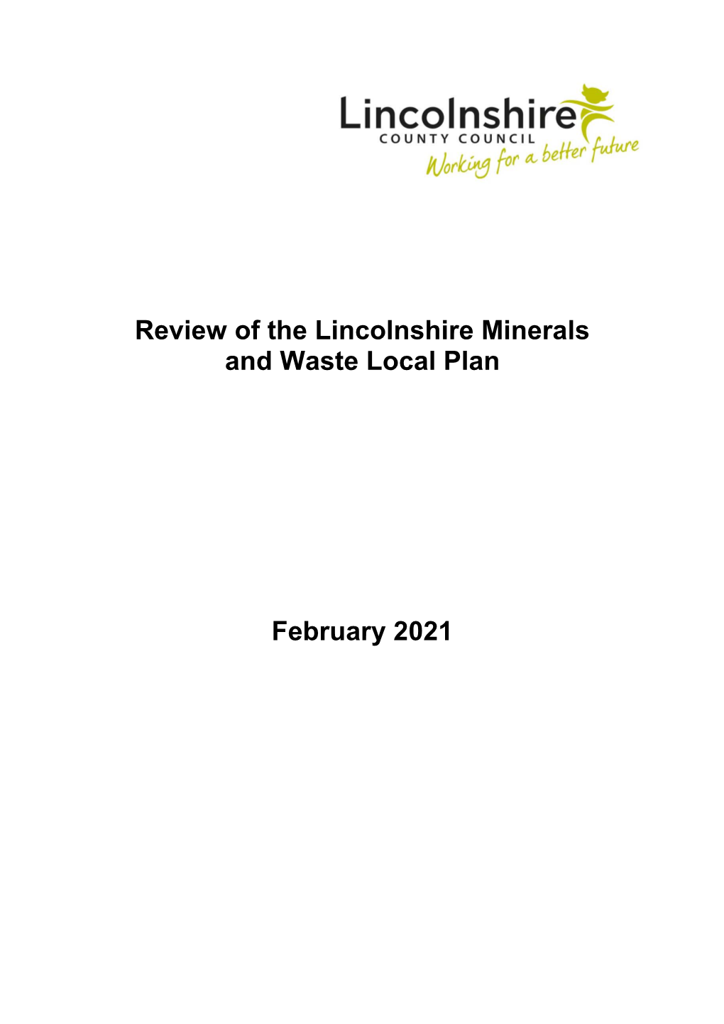 Review of the Lincolnshire Minerals and Waste Local Plan