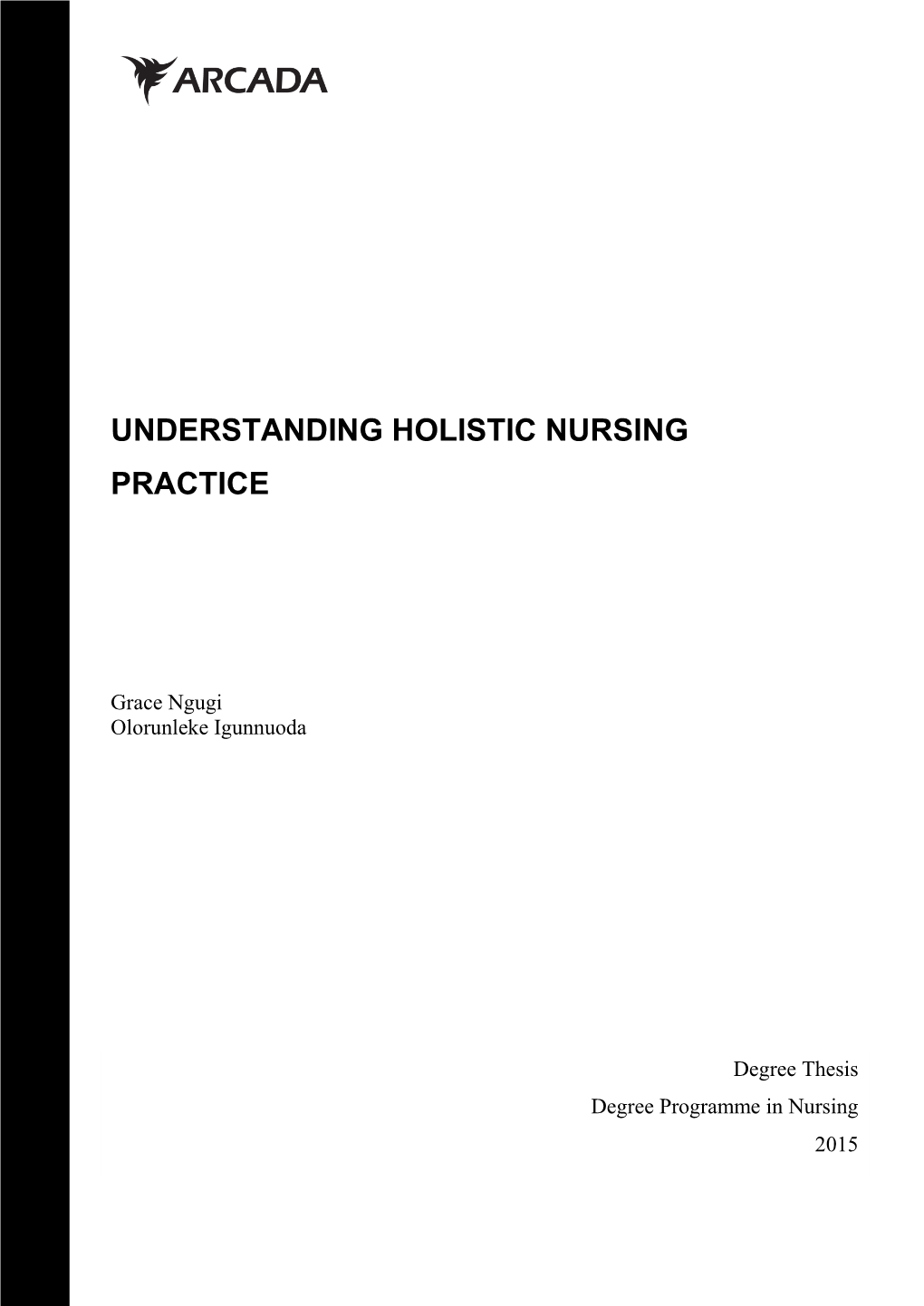 Understanding Holistic Nursing Practice