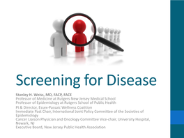 Screening for Disease Stanley H