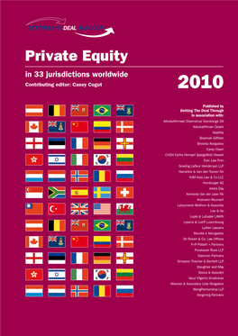 Private Equity in 33 Jurisdictions Worldwide Contributing Editor: Casey Cogut 2010