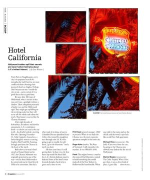 Hotel California Hollywood Insiders Spill Their Secrets and Never-Before-Told Tales About L.A.’S Hottest Hideout