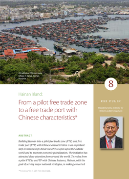 From a Pilot Free Trade Zone to a Free Trade Port with Chinese Characteristics