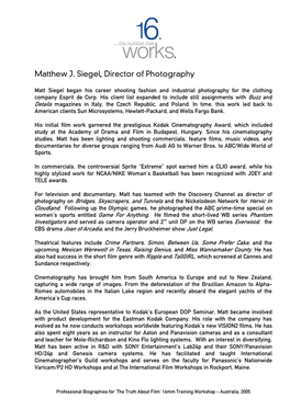 Matthew J. Siegel, Director of Photography