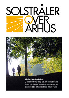 Solstråler Over Århus“ Er Syv Ruter, Som Stråler Ud Fra Århus by Som Stråler Fra Solen