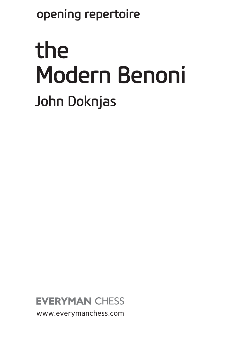 The Modern Benoni John Doknjas