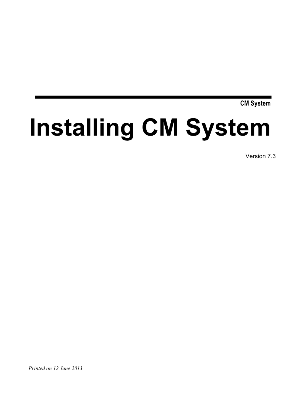 Installing CM System Version