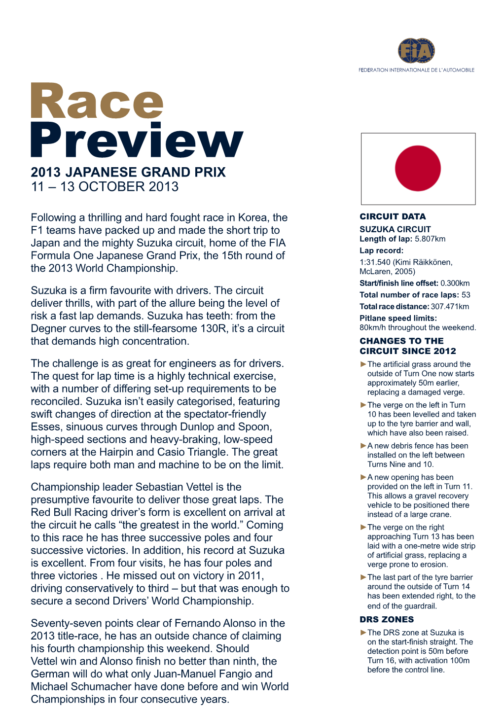 Race Preview 2013 JAPANESE GRAND PRIX 11 – 13 OCTOBER 2013