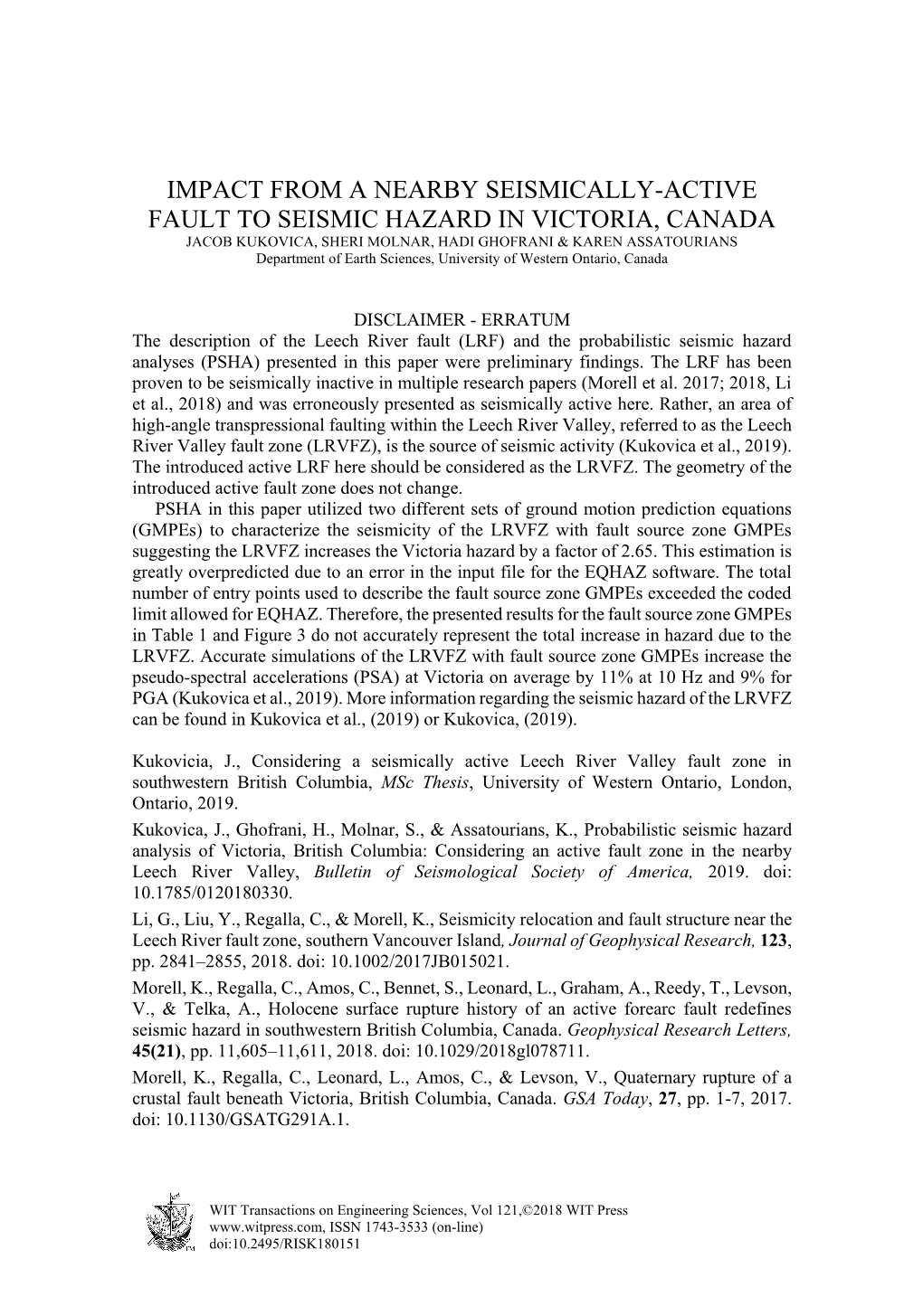 Impact from a Nearby Seismically-Active Fault To