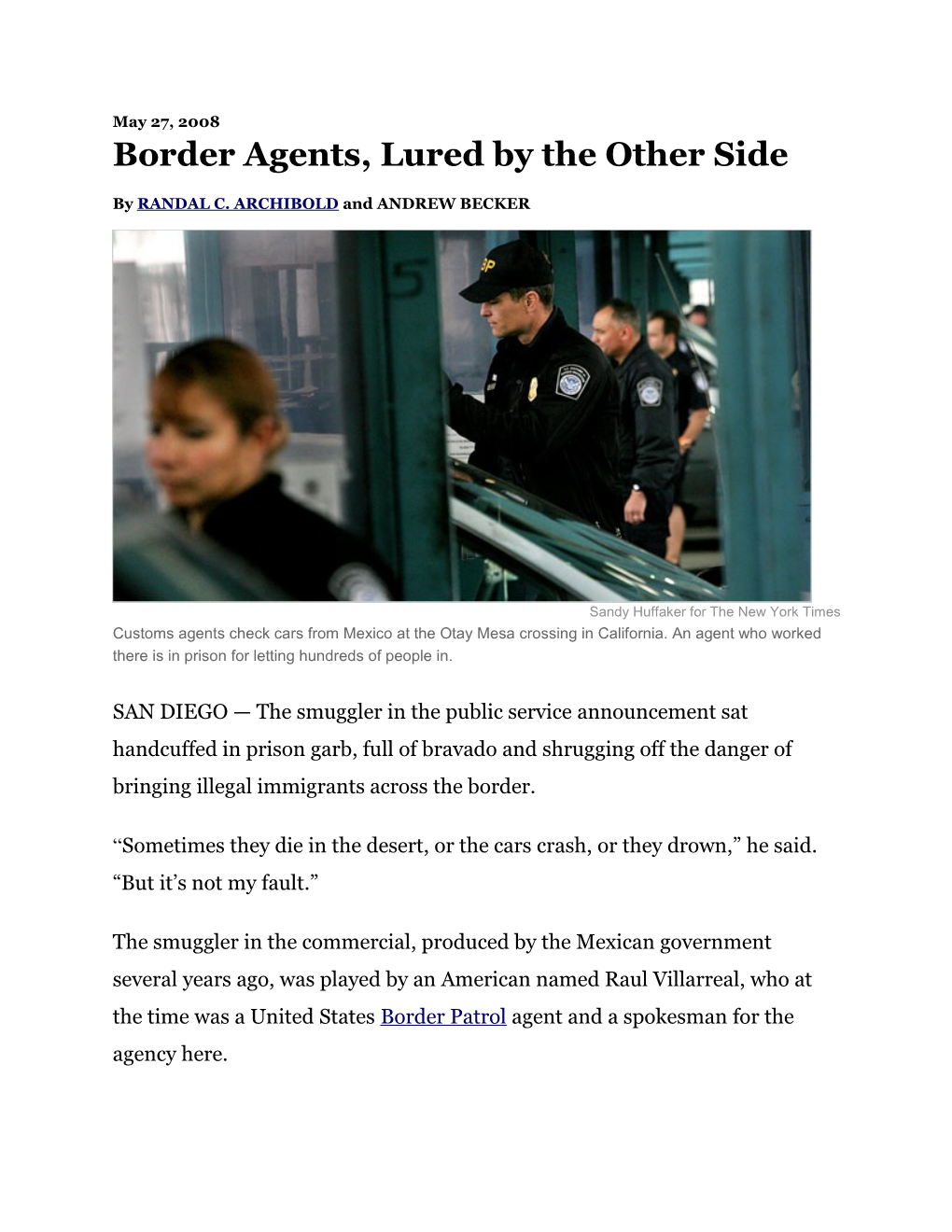 Border Agents, Lured by the Other Side