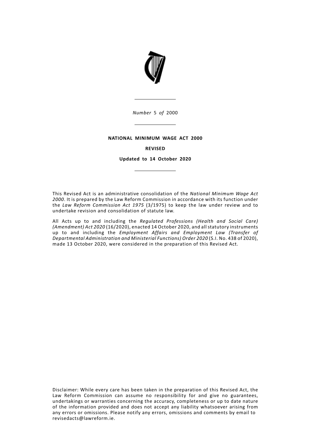 Number 5 of 2000 NATIONAL MINIMUM WAGE ACT 2000 REVISED Updated to 14 October 2020 This Revised Act Is an Administrative Consoli