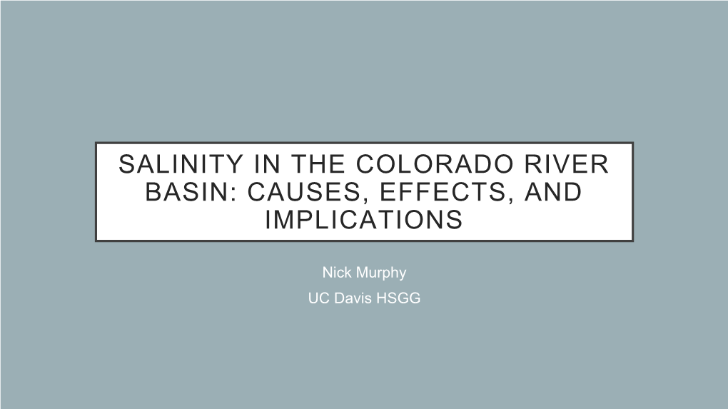 Salinity in the Colorado River Basin: Causes, Effects, and Implications