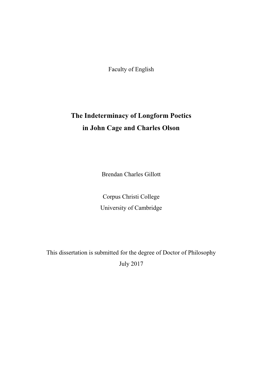 The Indeterminacy of Longform Poetics in John Cage and Charles Olson