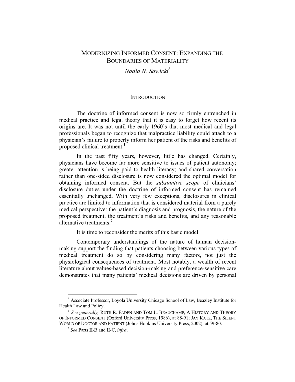 MODERNIZING INFORMED CONSENT: EXPANDING the BOUNDARIES of MATERIALITY Nadia N