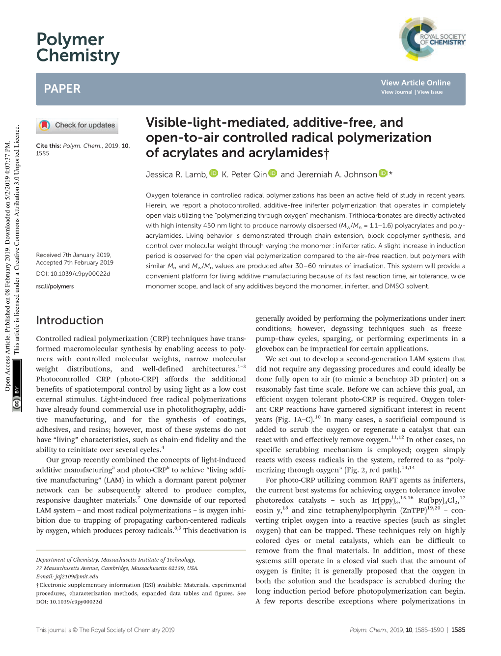 Visible-Light-Mediated, Additive-Free, and Open-To-Air Controlled Radical Polymerization Cite This: Polym