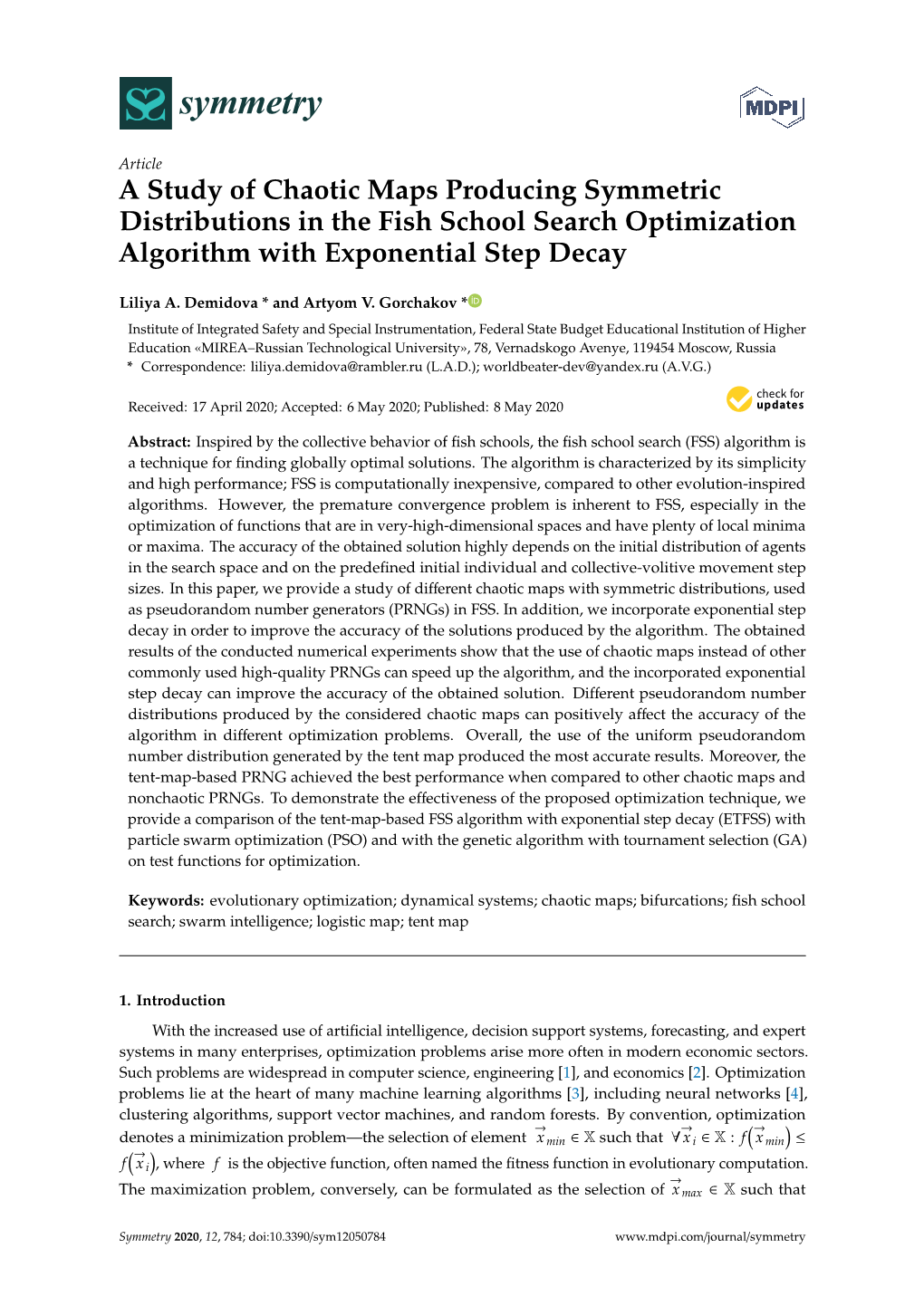 A Study of Chaotic Maps Producing Symmetric Distributions in the Fish School Search Optimization Algorithm with Exponential Step Decay