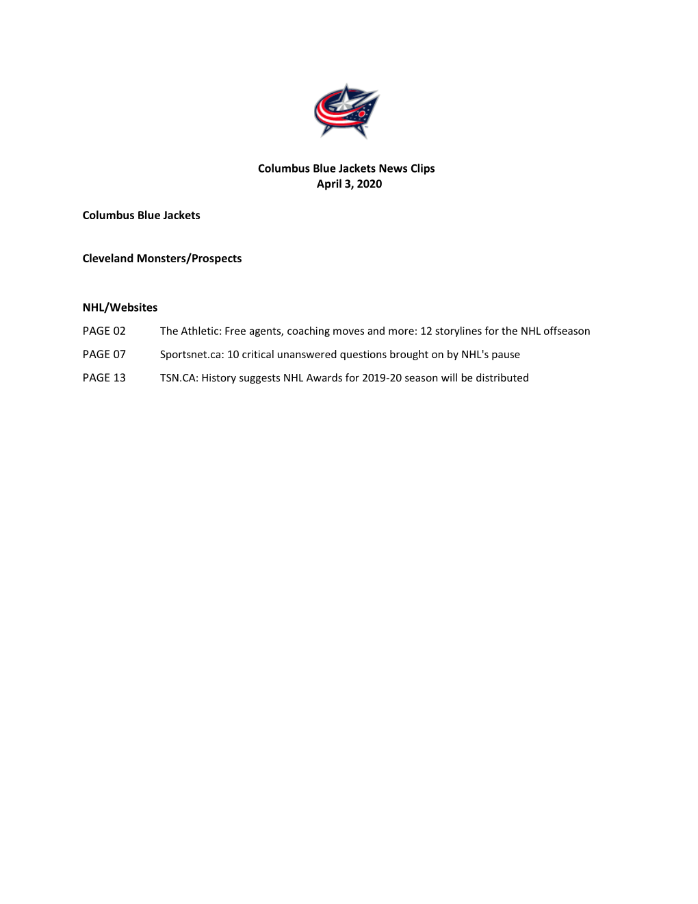 Columbus Blue Jackets News Clips April 3, 2020 Columbus Blue Jackets Cleveland Monsters/Prospects NHL/Websites PAGE 02 PAGE