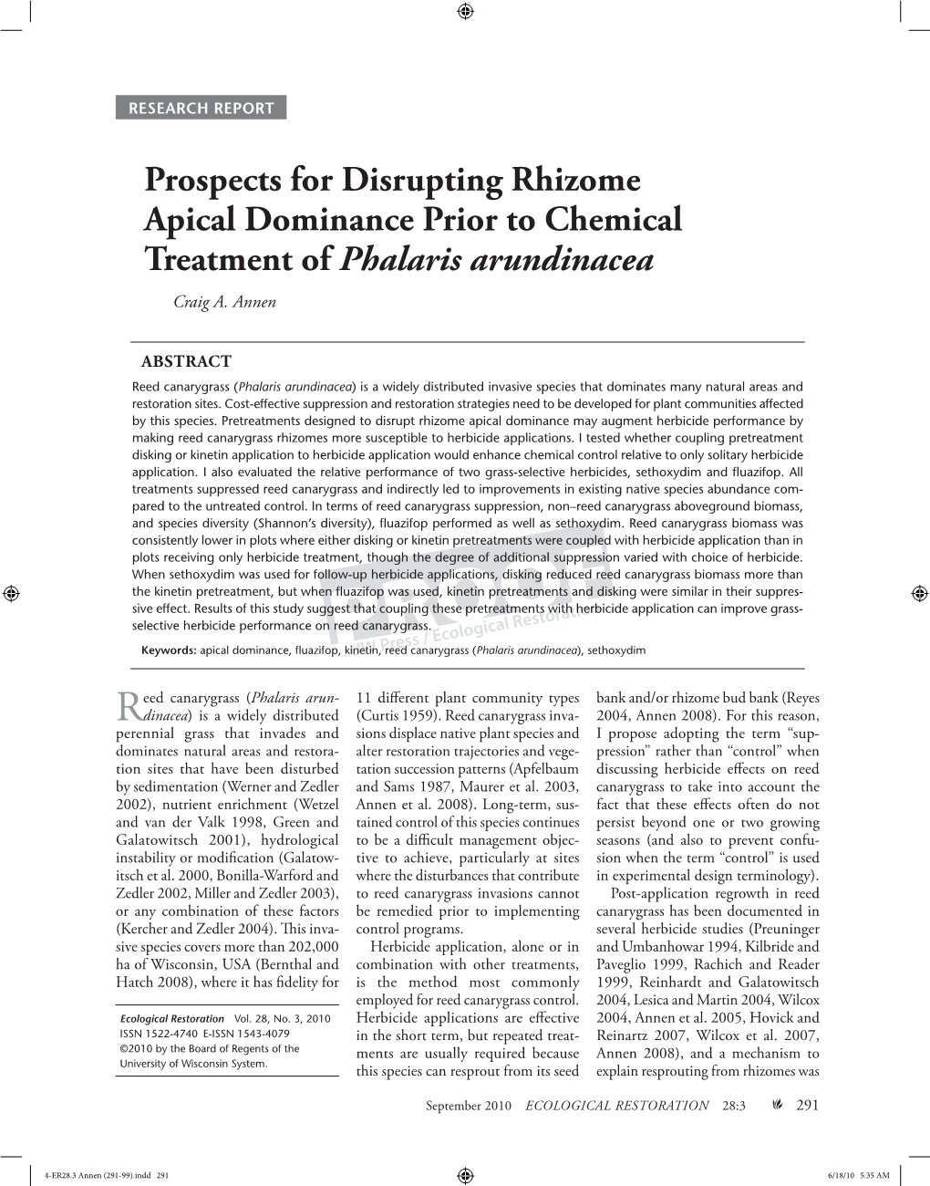 Prospects for Disrupting Rhizome Apical Dominance Prior to Chemical Treatment of Phalaris Arundinacea Craig A