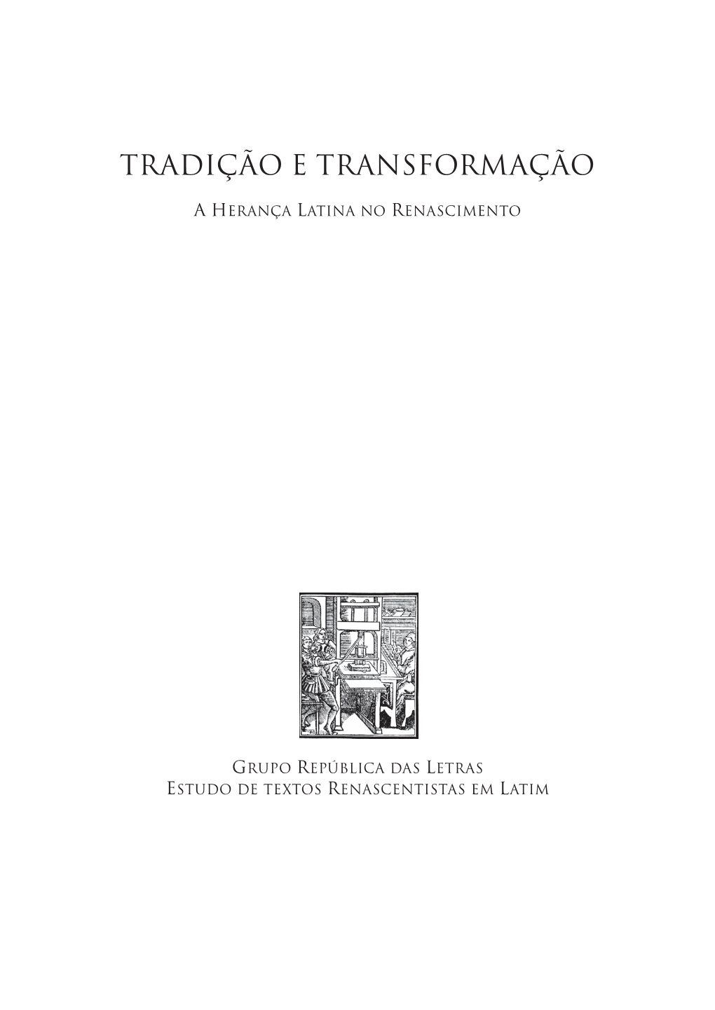 Tradição E Transformação