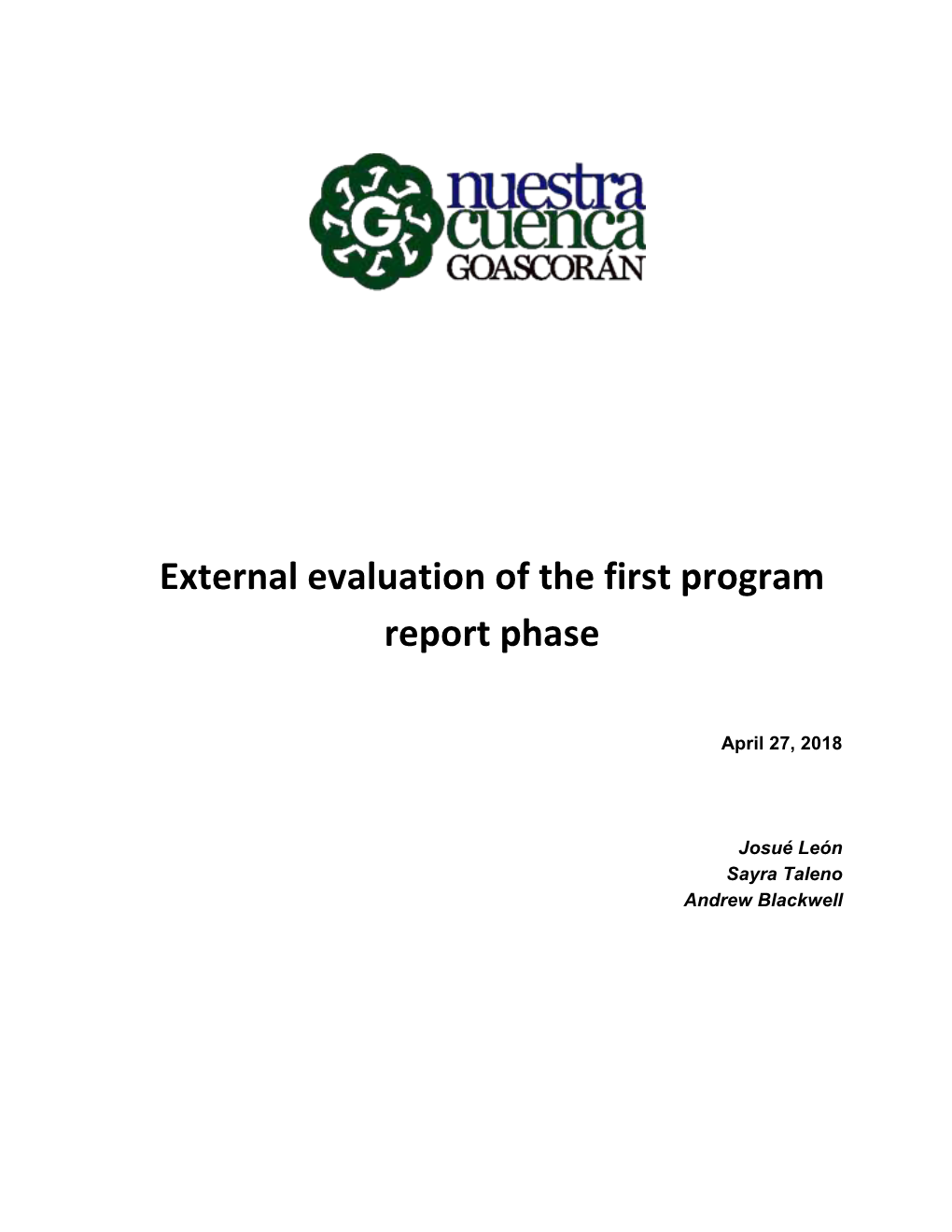 External Evaluation of the First Program Report Phase