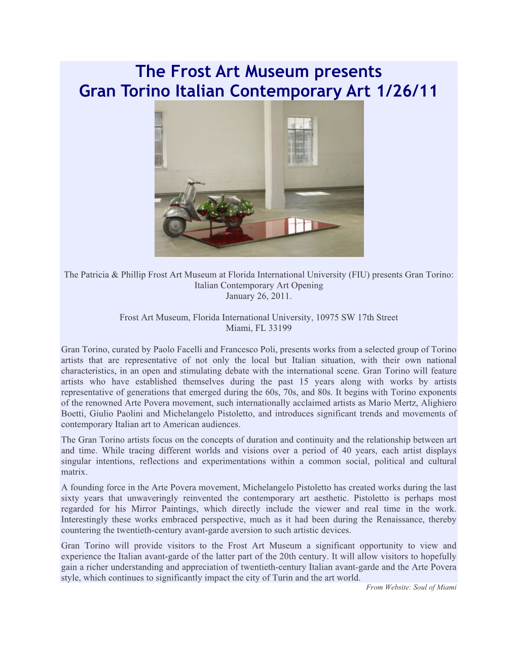 The Frost Art Museum Presents Gran Torino Italian Contemporary Art 1/26/11