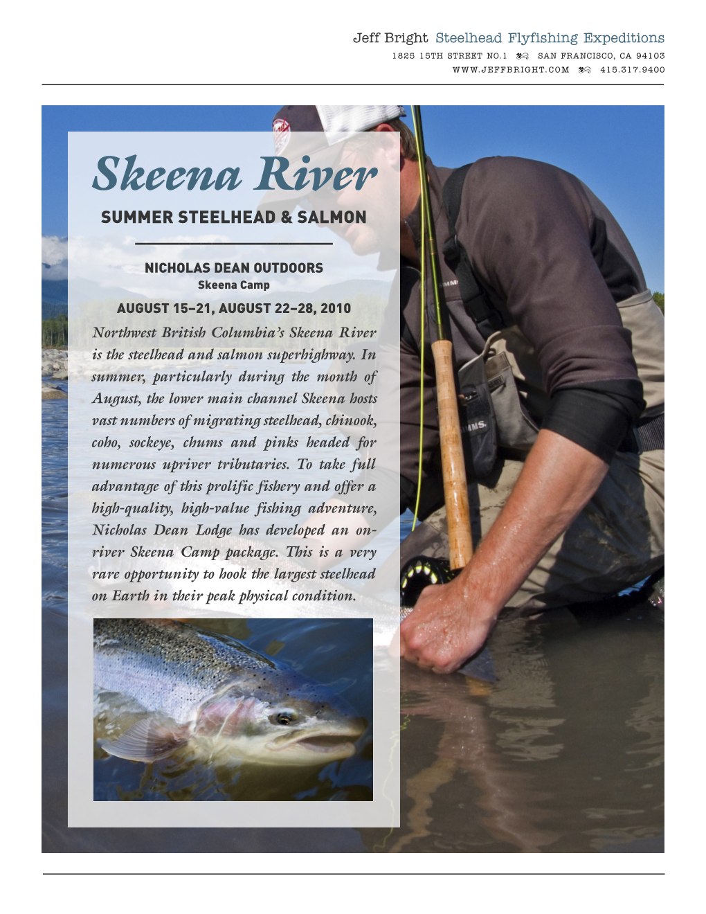 Skeena River SUMMER STEELHEAD & SALMON ______