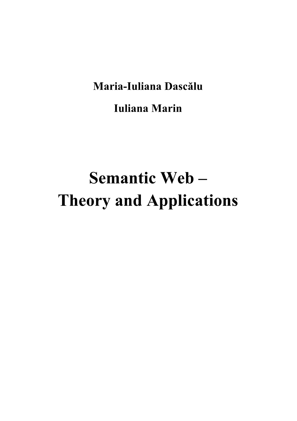 Semantic Web – Theory and Applications